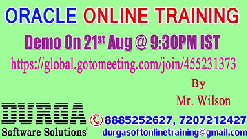 ORACLE Online Training by Mr. Wilson on 21st Aug @9:30PM IST