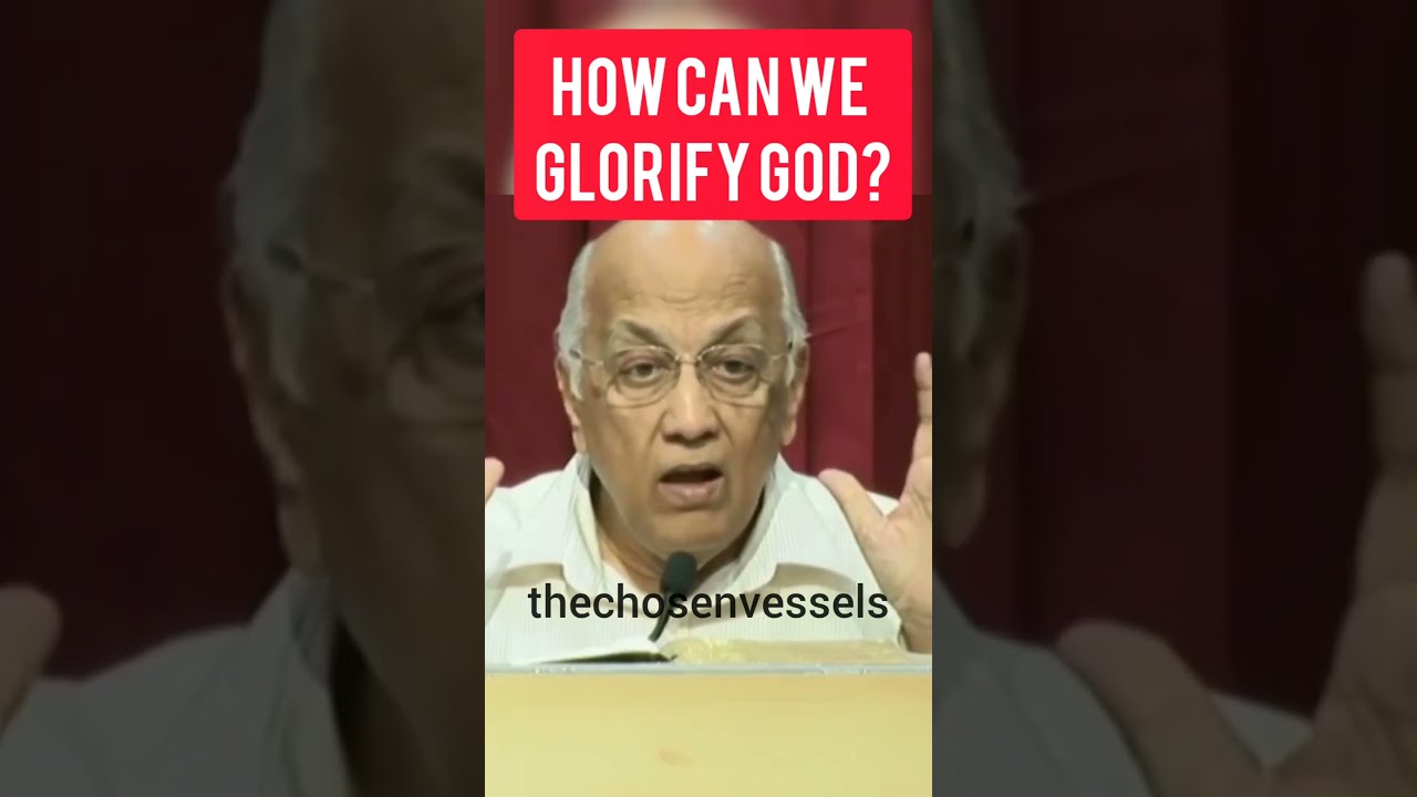 How To Glorify GOD Zac Poonen Garu Thechosenvessels