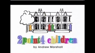 2 Point 4 Children - Series 8 - Theme / Opening