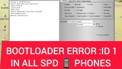 BOOTLOADER ERROR : ID 1 IN ALL SPD MOBILE PHONE FIXED NJISI YA KUTOA BOOTLOADER ERROR: ID 1