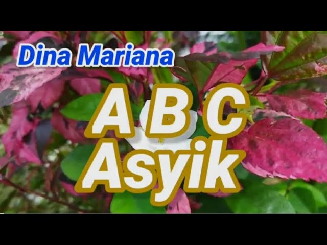 ABC Asyik Betul Dina Mariana Pertama Pacaran Hati Selalu Rindu Pertama Pacaran Ingin Selalu Bertemu class=