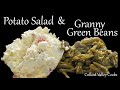 3.9.20 Southern Potato Salad and Granny Green Beans
