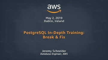 PostgreSQL In-Depth Training: Break & Fix Part 1