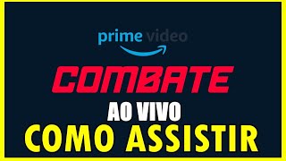 COMO ASSISTIR COMBATE AO VIVO NA SMART TV - Como Assinar Canal Combate