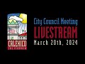 City of Calexico Council Meeting - March 20, 2024