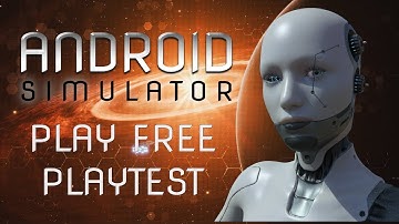 Android Simulator: Playtest - Play for Free on Steam