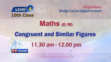 (Level-4) 10th Maths (E/M) || Congruent & Similar Figures || School Education || July 20, 2021
