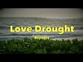 Beyoncé - Love Drought - Lyrics