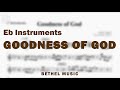 Goodness of God by Bethel Music | Music Sheet for Eb Instruments