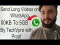 How To Send Long Videos on WhatsApp - Send Large Videos on WhatsApp
