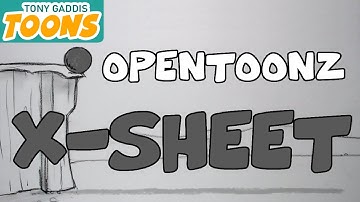 Understanding the X-Sheeet in OpenToonz