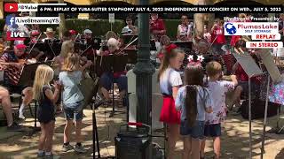 NOW: 6 PM: Yuba-Sutter.LIVE’s REPLAY of Independence Day Concert and Fireworks