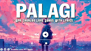 Palagi - OPM Chill Songs 2024 - OPM TRENDING HITS LIVE on Wish 107.5 Bus With Lyrics