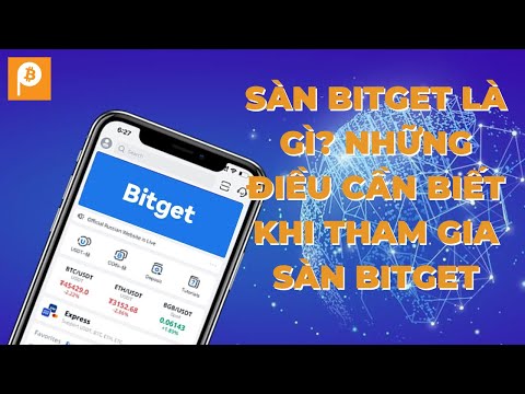   Sàn Bitget Là Gì Những điều Cần Biết Khi Tham Gia Sàn Bitget Phê Coin