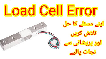 Load Cell Error “0L” & “UL” Problem Solved | Weighing Scale Error Solution in Urdu/Hindi