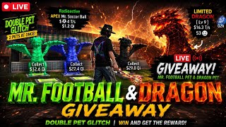 🔴 LIVE MR FOOTBALL AND DRAGON PET GIVEAWAY 🥳 DOUBLE PET GLITCH INFORMATION 🔥 STEAL A PET MAP 🔥