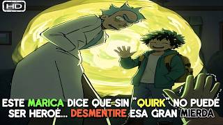 Information QHPS Izuku Se Volvía Discípulo Del Ser Mas Inteligente Del Universo: Rick Sanchez News