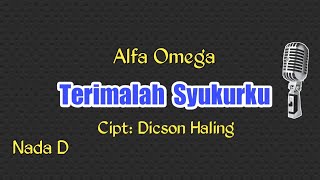 Terimalah Syukurku. Alfa Omega. Cipt: Dicson Haling.
