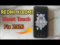 How to fix ghost touch problem | Xiaomi/poco/redmi device automatic screen touch problem 2026 |