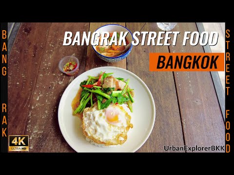 Dine BANGKOK STREET FOOD  - Thai Cuisine - Bang Rak Food Just Outside Shangri-La Hotel Bangkok