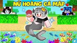 Sammy Thử Thách 24H Trở Thành NỮ HOÀNG CÁ MẬP Trong Minecraft