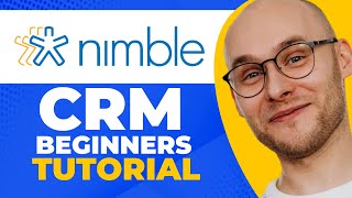 Nimble CRM Tutorial For Beginners (Step-by-Step) screenshot 4