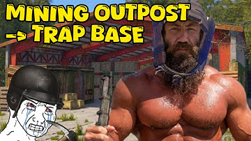 Turning Mining Outpost into a Trap Base...