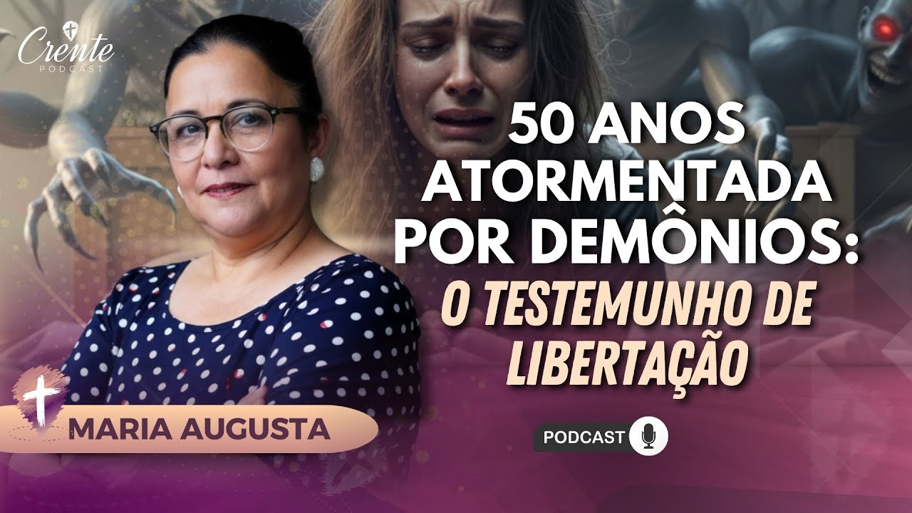 O Relato mais profundo sobre a batalha espiritual que já contamos ! | Maria Augusta
