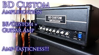 BD Custom Amplification BFCustom Guitar Amp AMP TASTICNESS
