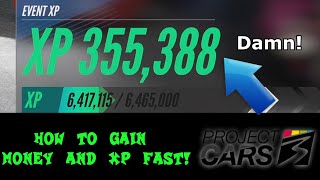 Project CARS 3: HOW TO GAIN MONEY AND XP FAST! (Commentary\/Webcam)