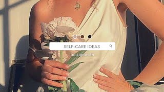 SELF-CARE ideas /physical+social+intellectual by LookupAesth♡ 203 views 1 year ago 2 minutes, 3 seconds