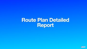 Route Plan Detailed Report- Upper Route Planner