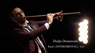 Dzeljo Destanovski - Kaval ( Instrumental ) - Live Resimi