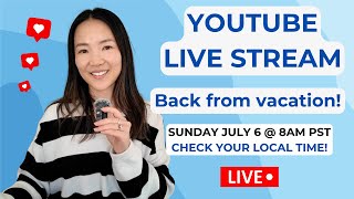 I’m Back from Vacation! 🌴 Let’s Chat in English LIVE