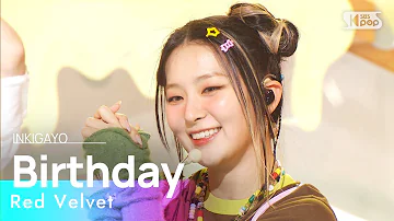 Red Velvet(레드벨벳) - Birthday @인기가요 inkigayo 20221204