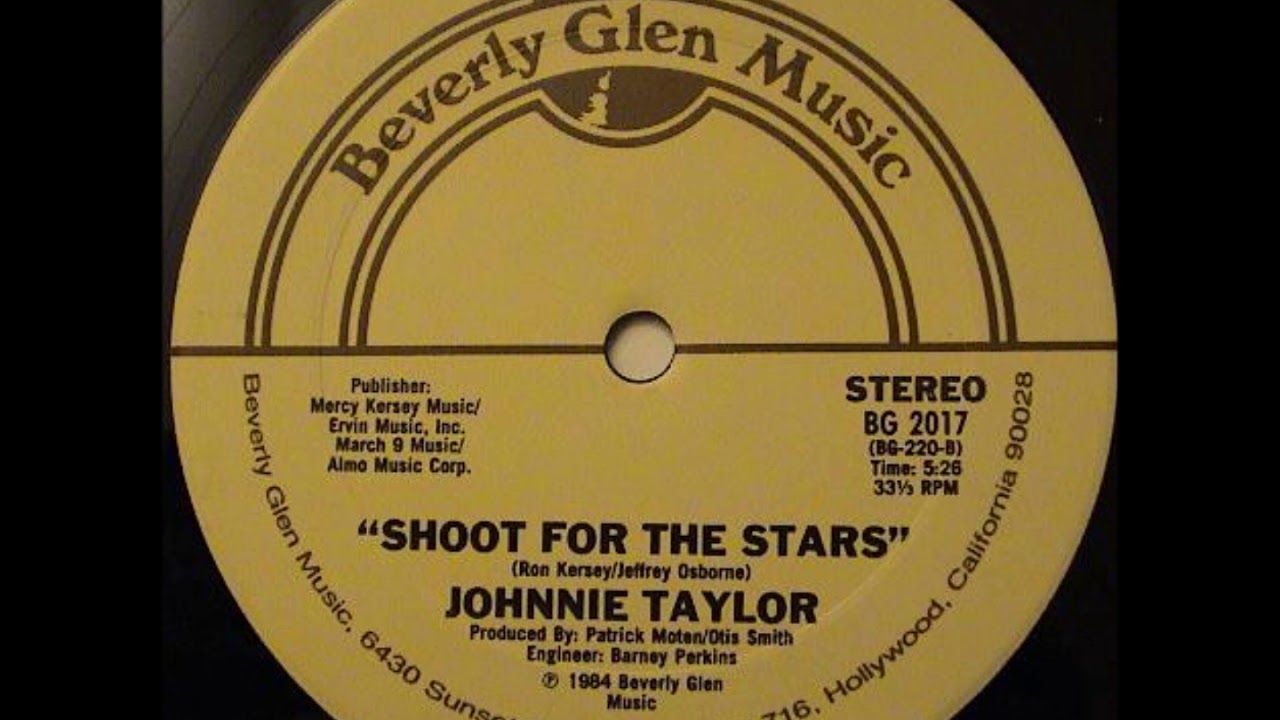 JOHNNIE TAYLOR SHOOT FOR THE STARS YouTube