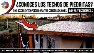 ¿Conoces los TECHOS de PIEDRITAS? Otra opción de TECHO ECONÓMICO con GRAVILLA