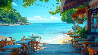 Summer Bossa Nova Jazz with Relaxing Ocean Waves at Seaside Coffee Shop for Relax Your Day