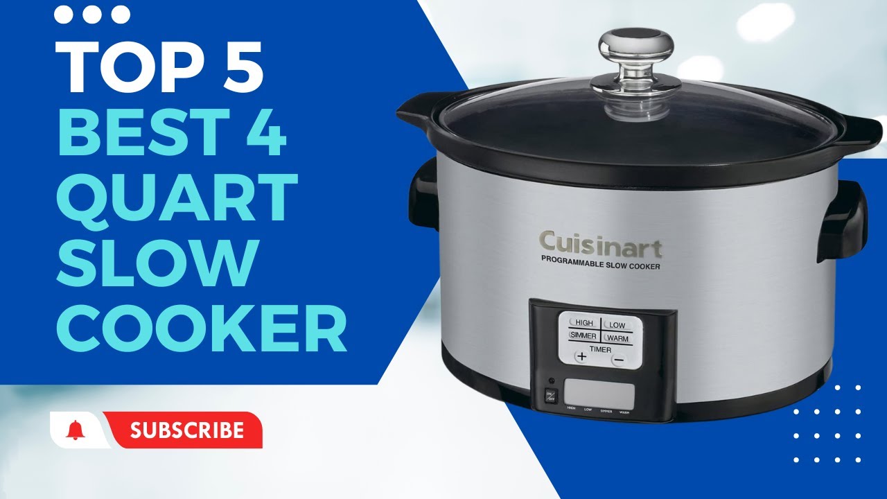 Best 4 quart slow cooker  Top 5 Picks and An In-Depth Review for this  month 
