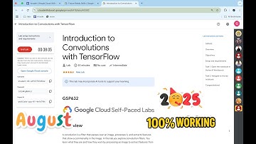 [2025] Introduction to Convolutions with TensorFlow | #qwiklabs | #GSP632 | [With Explanation🗣️]