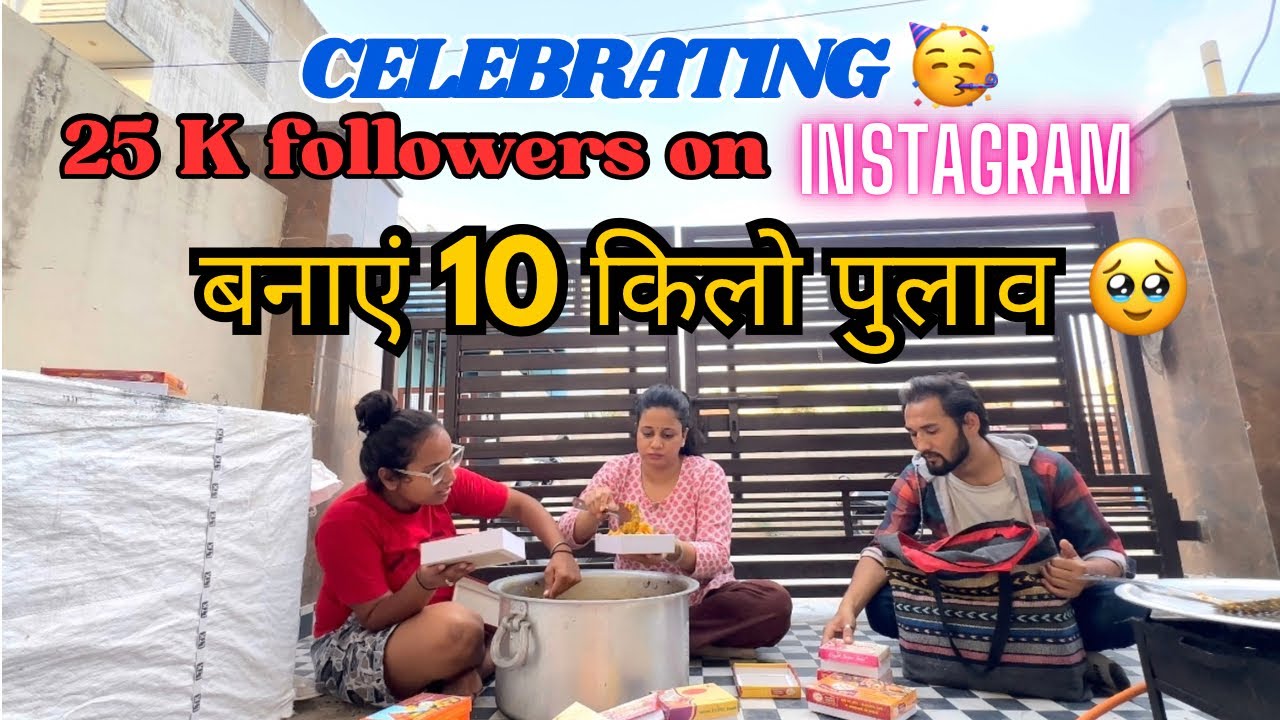Vlogger Rice CELEBRATING 🥳 25k Insta family | 10kg Rice making | Thank you 🙏 # ...