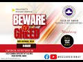 BEWARE OF GREED!!