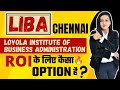 Loyola institute of business administration chennai  admission  eligibility  placement  fees
