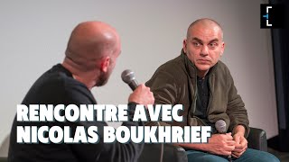 Rencontre avec Nicolas Boukhrief