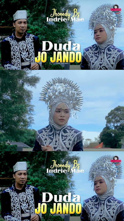 Jhonedy BS Ft Indrie Mae - Duda jo Jando  #dendangminang