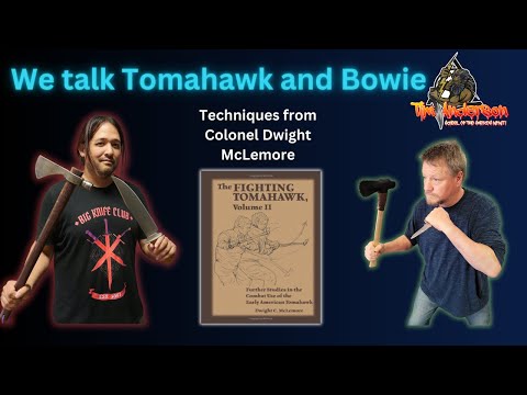 We talk about Tomahawk and Big Knife | Tim Anderson, a pupil of Col McLemore