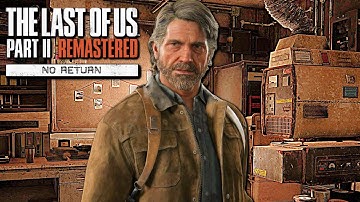 The Last of Us 2: REMASTERED NO RETURN MODE FIRST GAMEPLAY (TLOU 2)