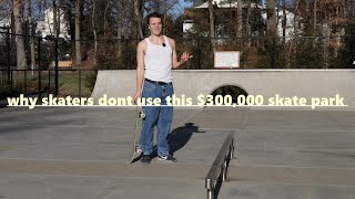 why everyone abandoned this $300,000 skatepark…