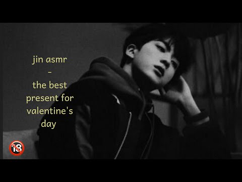 Jin asmr 🔞 - the best present for valentine's day