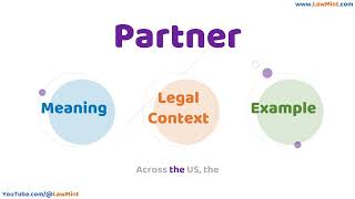Partner Meaning Legal Context & Example Legal Terms Simplified @LawMint